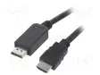 KAAPELI - DISPLAYPORT-PISTOKE,HDMI-PISTOKE - PVC - 5M - MUSTA - 28AWG - HDMI, DVI, DisplayPort johdot - CC-DP-HDMI-5M - 1